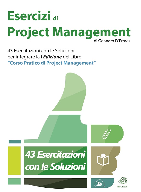 Corso Pratico di Project Management con oltre 40 Esercitazioni ebook cover
