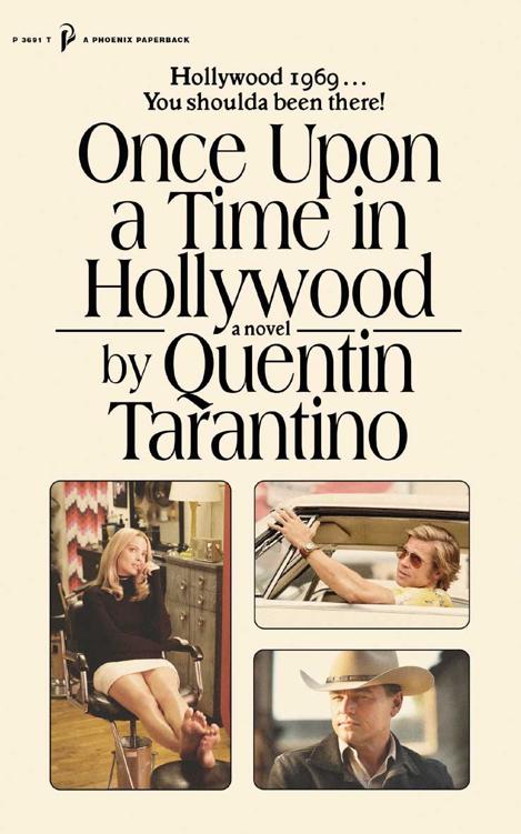 Once Upon a Time in Hollywood: The First Novel By Quentin Tarantino ebook cover