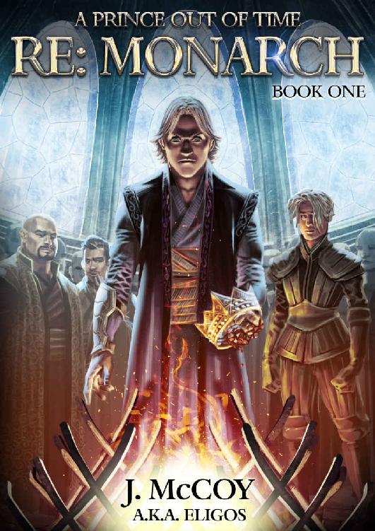 Monarch: A Prince Out of Time: A Progression Fantasy Epic (RE: Monarch Book 1) ebook cover