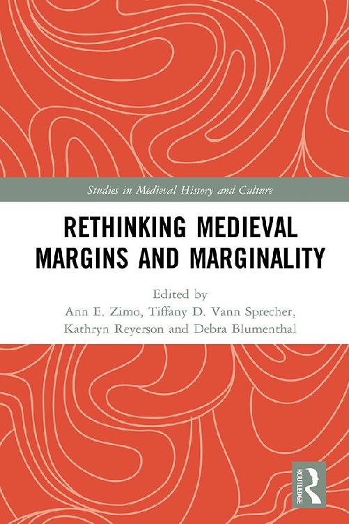 Rethinking Medieval Margins and Marginality (Studies in Medieval History and Culture) ebook cover