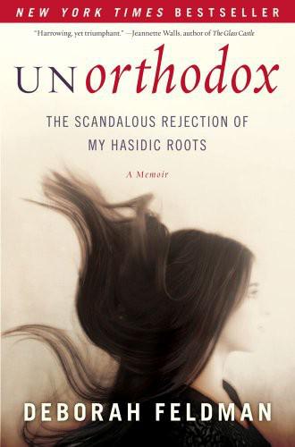 Unorthodox: The Scandalous Rejection of My Hasidic Roots ebook cover