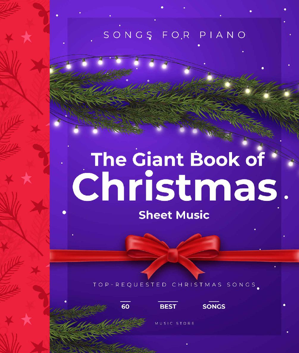 The Giant Book of Christmas Sheet Music: 60 Top-Requested Christmas Songs For Piano ebook cover