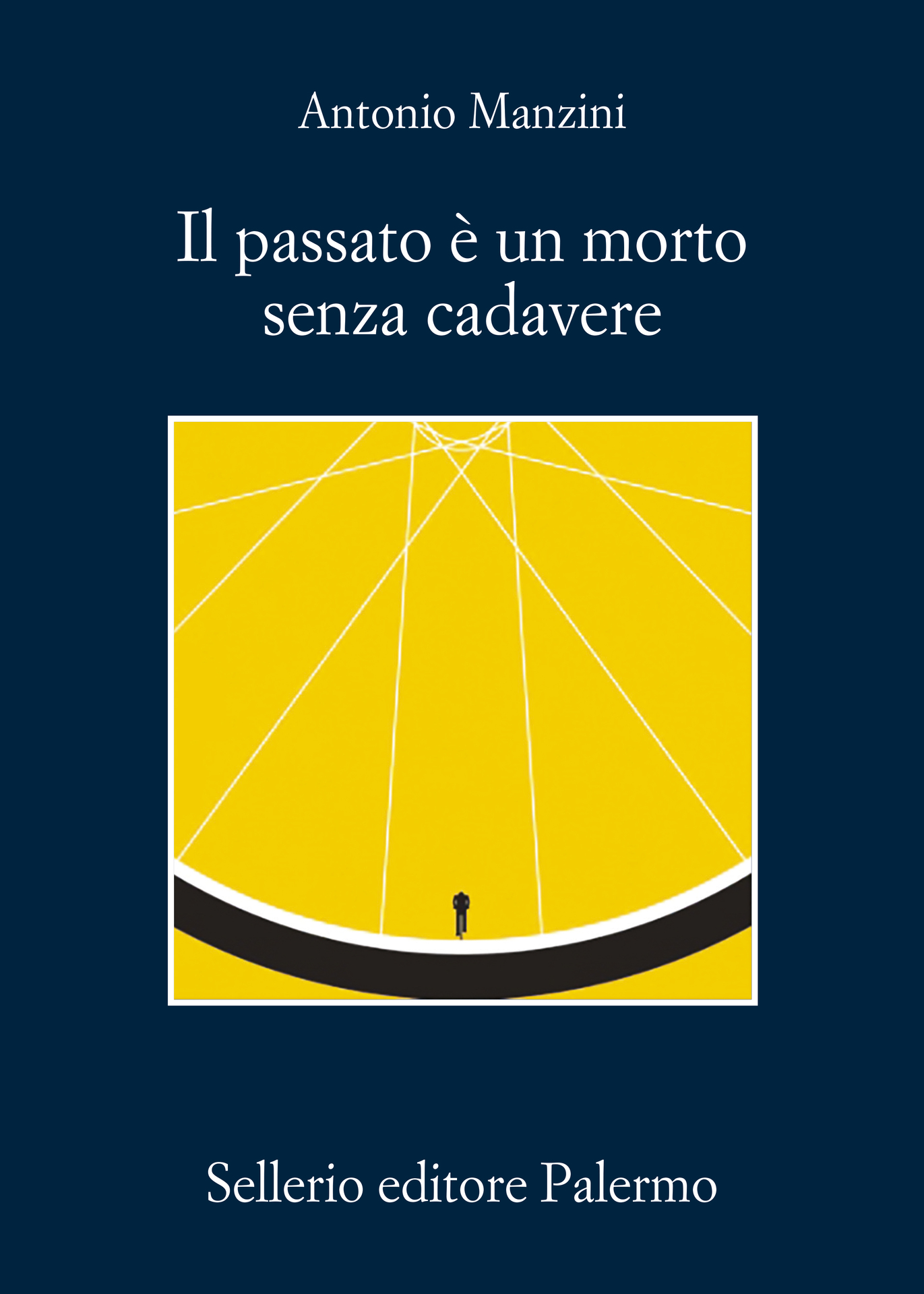 Il passato &egrave; un morto senza cadavere ebook cover
