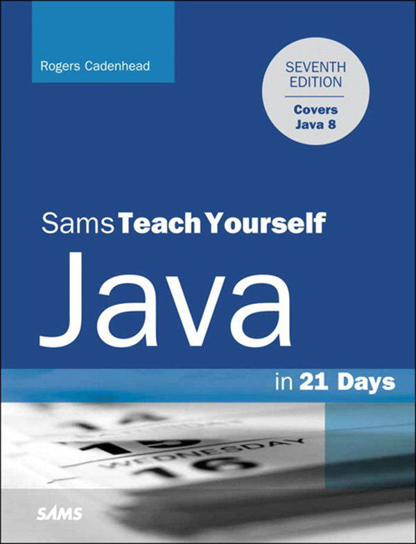 Java in 21 Days, Sams Teach Yourself (Covering Java 8) ebook cover