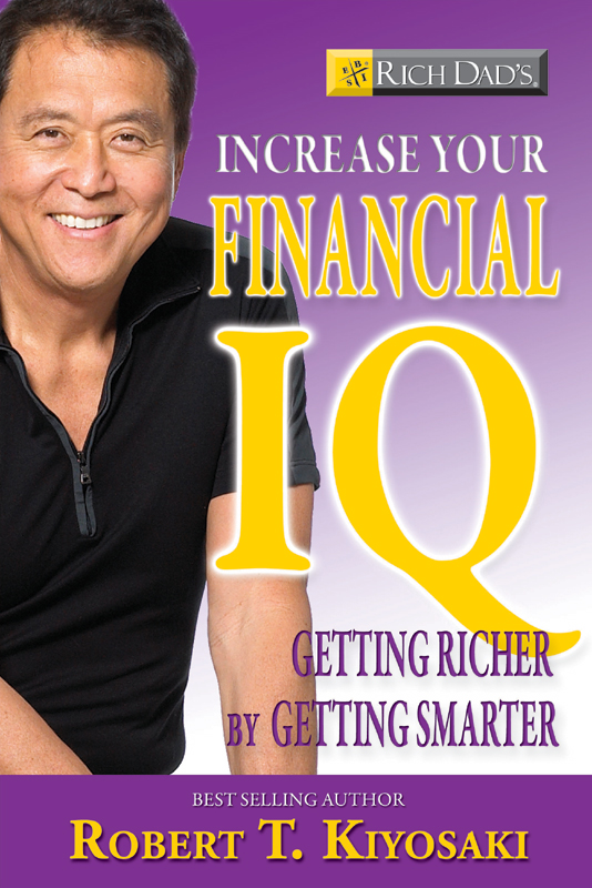 Rich Dad's Increase Your Financial IQ: Get Smarter with Your Money ebook cover