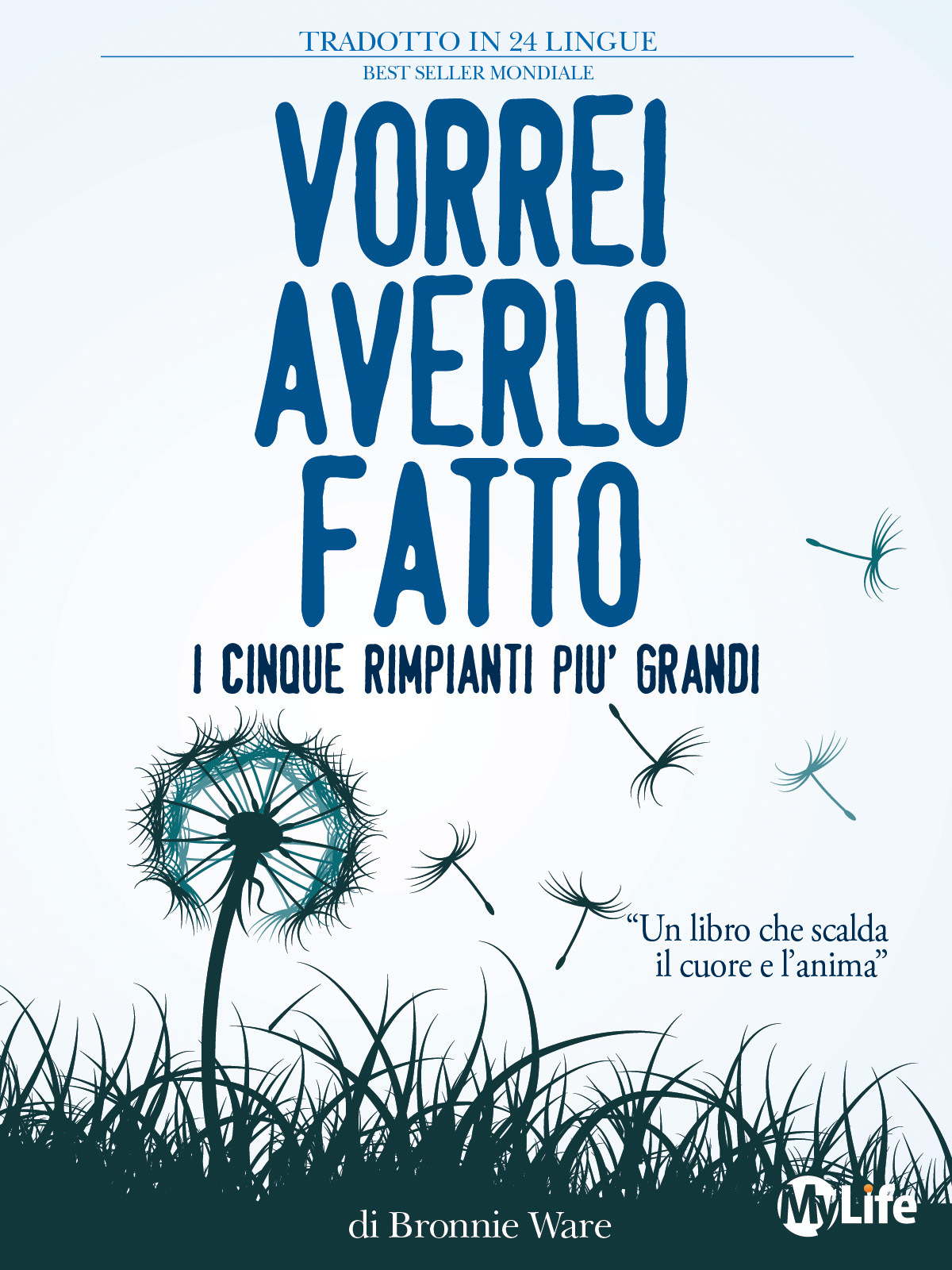 Vorrei averlo fatto. I cinque rimpianti pi&Atilde;&sup1; grandi di chi &Atilde;&uml; alla fine della vita ebook cover