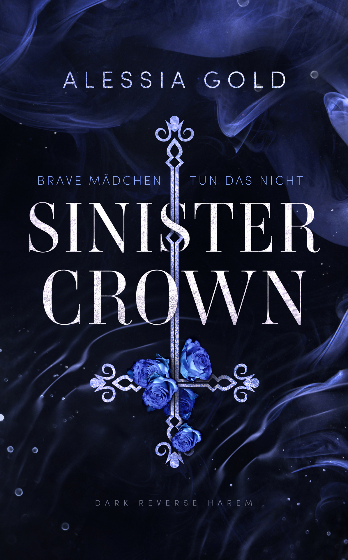 Sinister Crown: Brave M&Atilde;&curren;dchen tun das nicht (Reverse Harem mit Spicy-Szenen) (Sinister Royals 1) (German Edition) ebook cover
