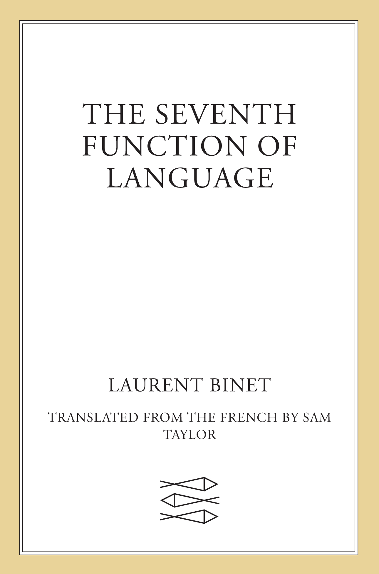 The Seventh Function of Language ebook cover
