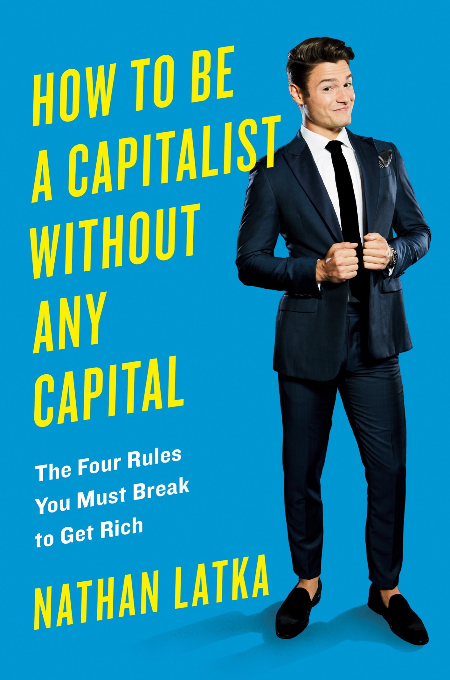 The Four Rules You Must Break To Get Rich ebook cover