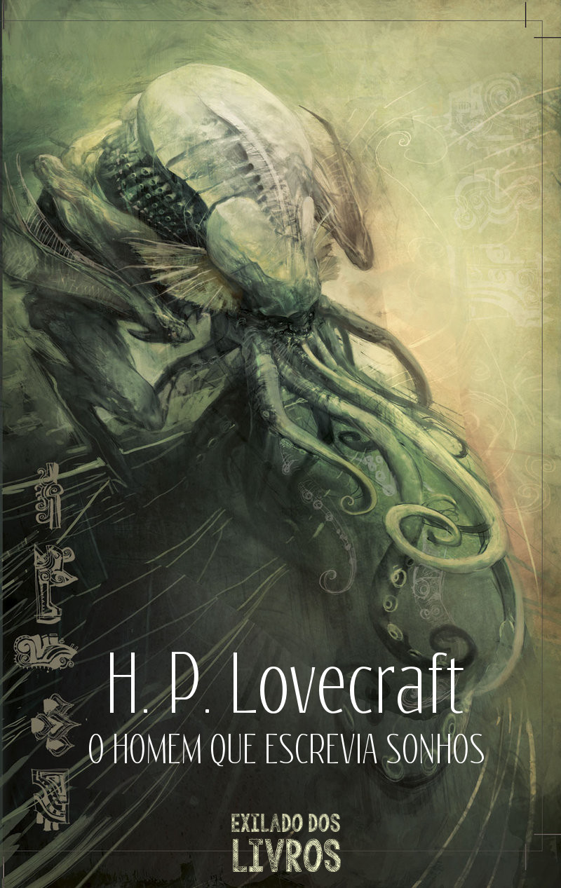 H. P. Lovecraft: O homem que escrevia sonhos ebook cover