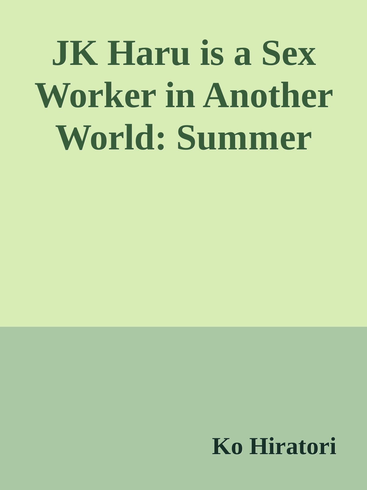 JK Haru is a Sex Worker in Another World: Summer ebook cover