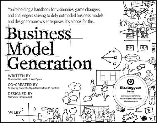 Business model generation: A handbook for visionaries, game changers, and challengers ebook cover