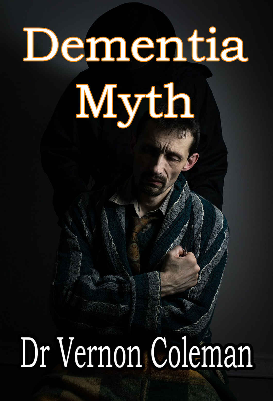 Dementia Myth ebook cover