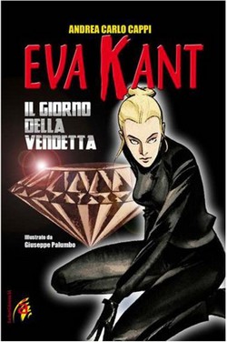 Microsoft Word - Copia di Andrea Carlo Cappi - Eva Kant il giorno della vendetta ebook cover