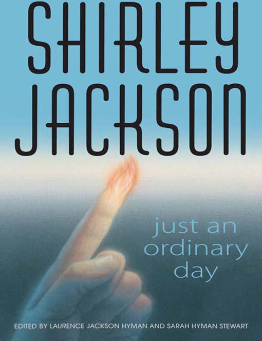 Just an Ordinary Day: The Uncollected Stories of Shirley Jackson ebook cover