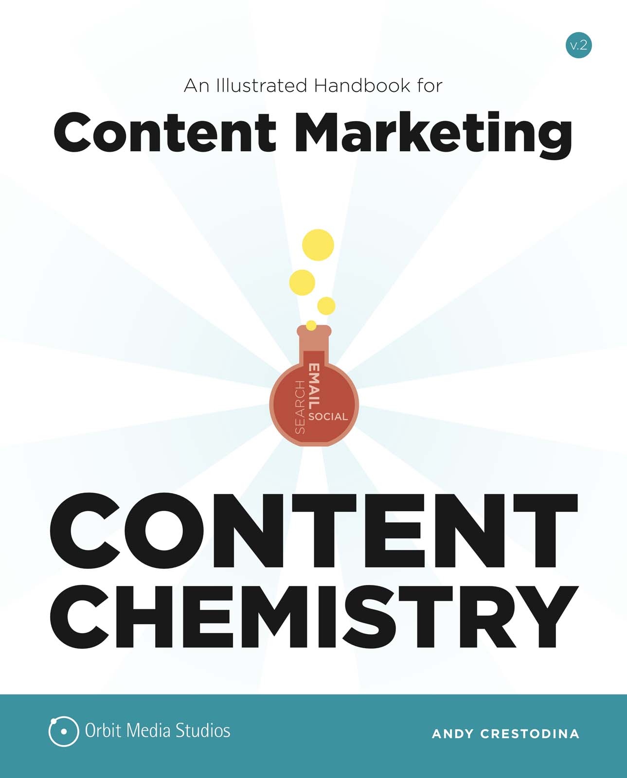 Content Chemistry: An Illustrated Handbook for Content Marketing ebook cover