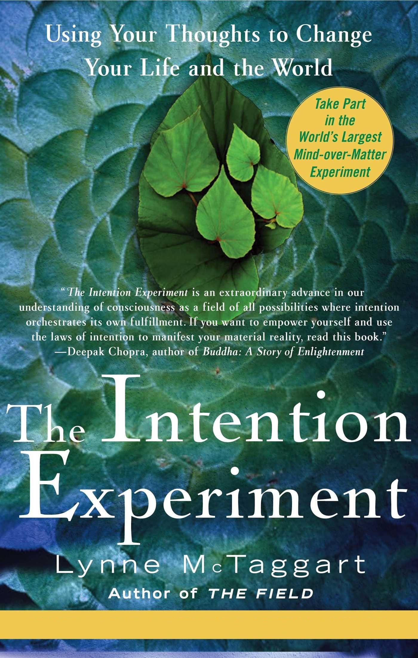 The Intention Experiment: Use Your Thoughts to Change the World ebook cover