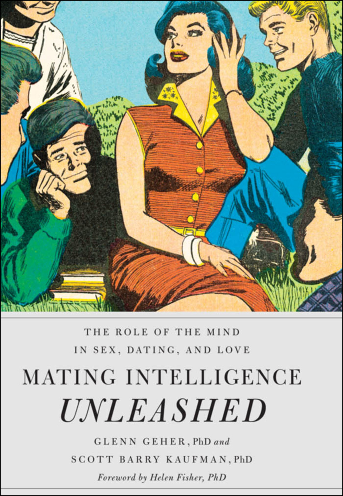 Mating Intelligence Unleashed: The Role of the Mind in Sex, Dating, and Love ebook cover