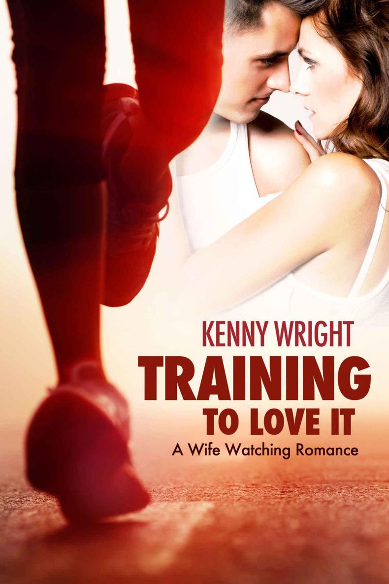 Training to Love It: A Hotwife Romance ebook cover