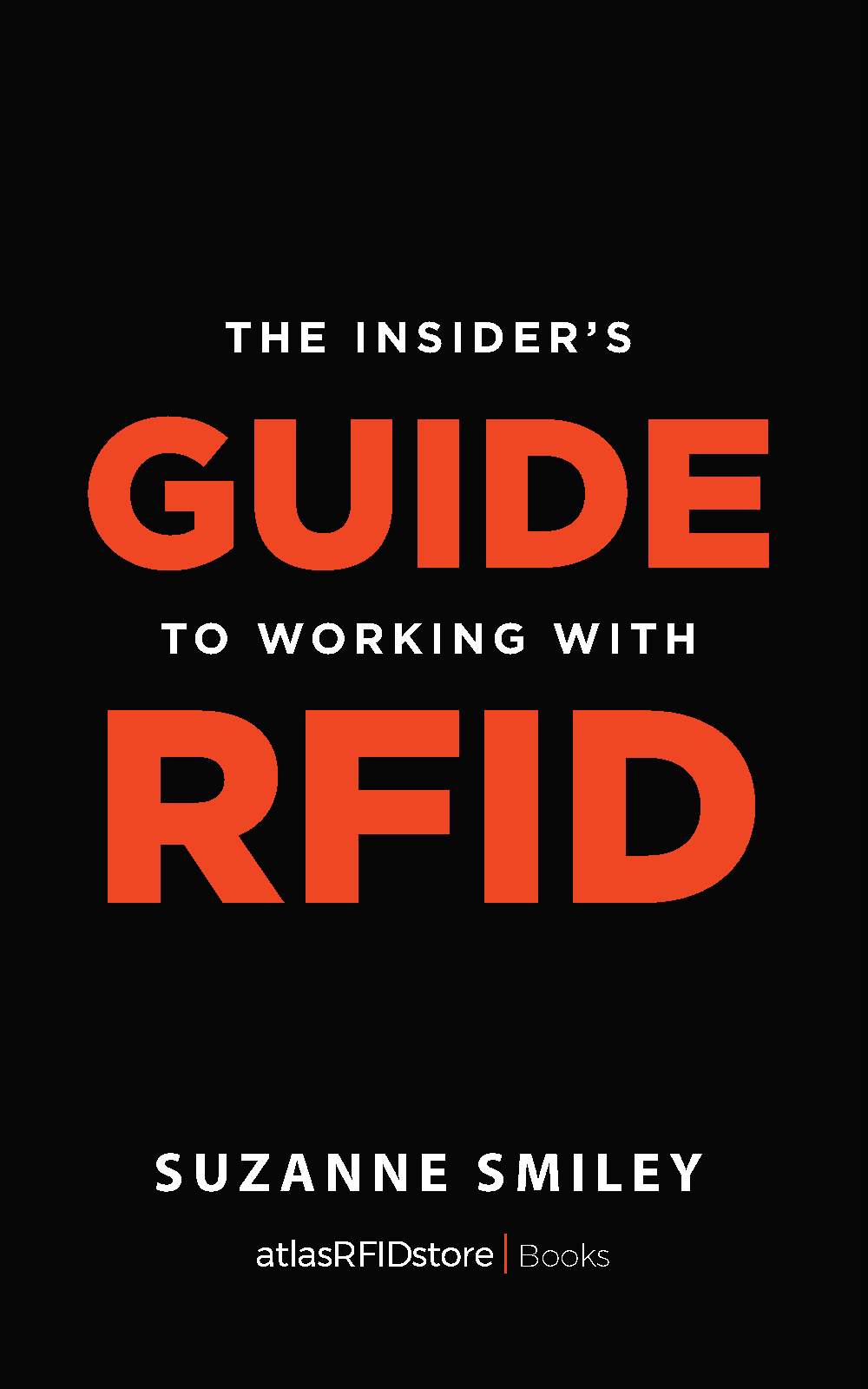 The Insider's Guide to Working with RFID ebook cover