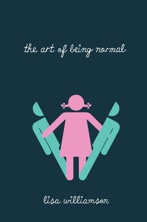 The Art of Being Normal ebook cover