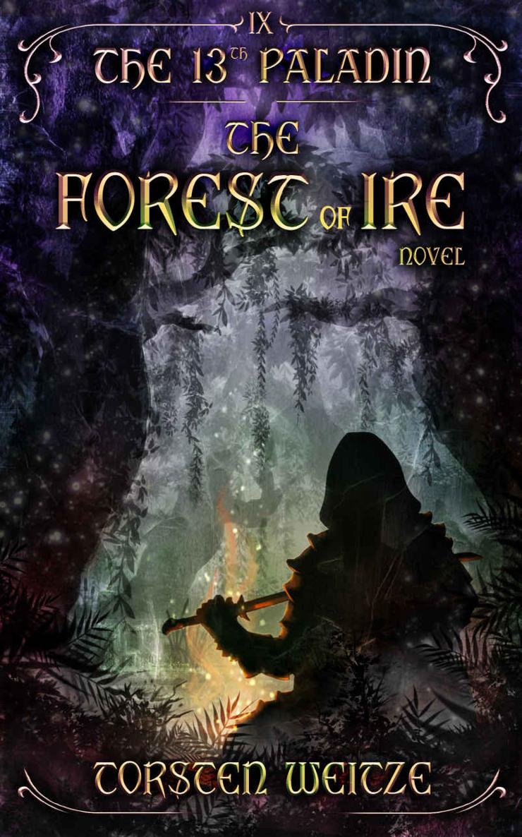 The Forest of Ire: The 13th Paladin (Volume IX) ebook cover