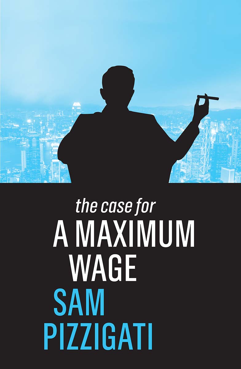 The Case for a Maximum Wage ebook cover