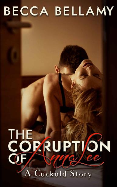 The Corruption of Anna Lee: A Cuckold Story ebook cover