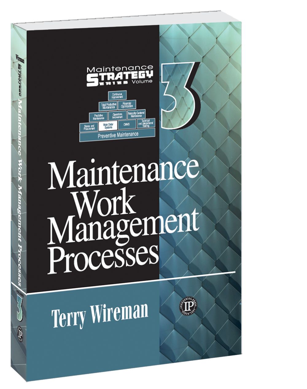 Maintenance Work Management Processes - Maintenance Strategy Series ebook cover