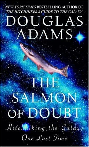 The Salmon of Doubt: Hitchhiking the Galaxy One Last Time ebook cover
