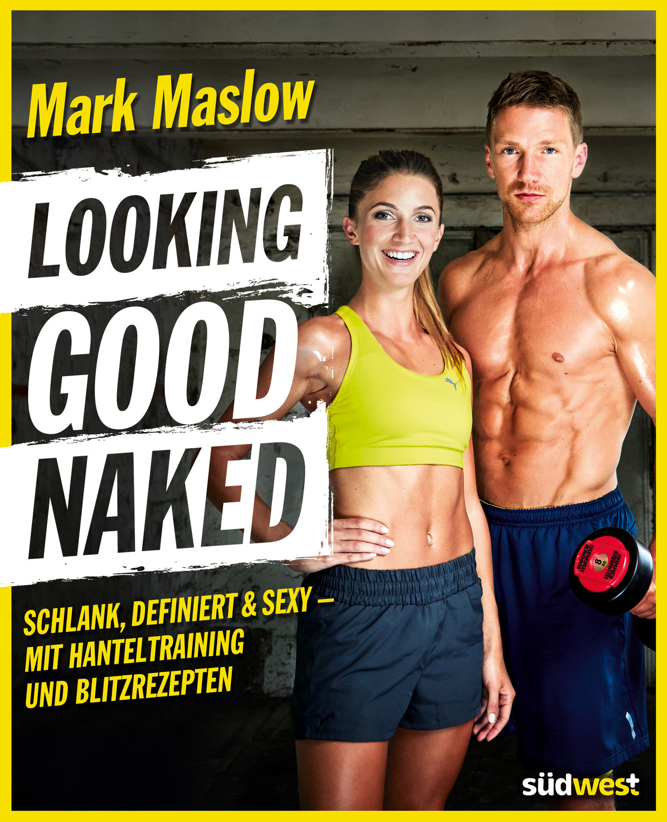 Maslow M.,Looking good naked ebook cover