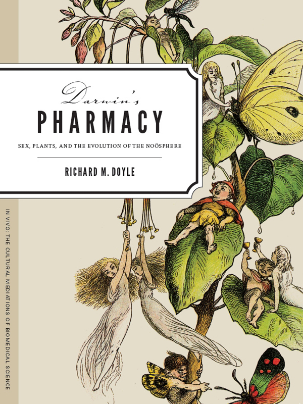 Darwin's Pharmacy: Sex, Plants, and the Evolution of the Noosphere ebook cover
