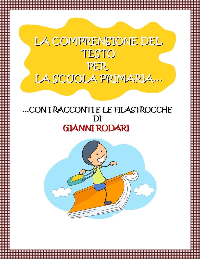La comprensione del testo per la Scuola Primaria: ...con i racconti e le filastrocche di Gianni Rodari (Italian Edition) ebook cover
