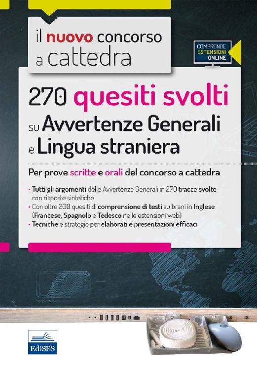 270 Quesiti svolti su Avvertenze Generali e Lingua straniera: Per prove scritte e orali del concorso a cattedra (Italian Edition) ebook cover