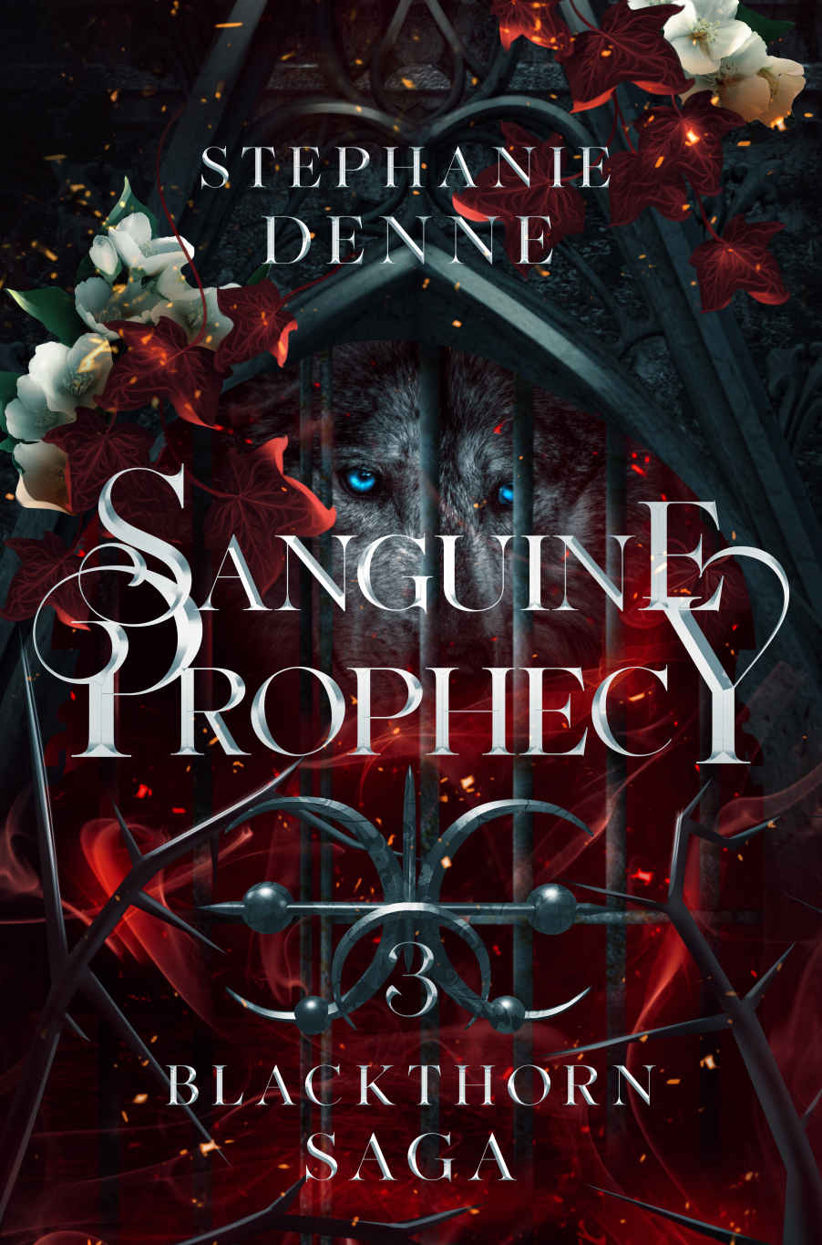 Sanguine Prophecy: A Dark Fantasy Vampire Romance (Blackthorn Saga Book 3) ebook cover