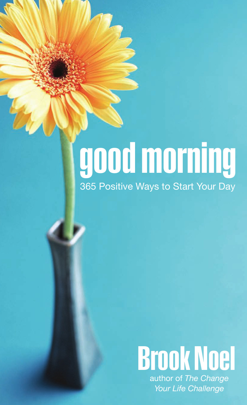 Good Morning: 365 Positive Ways to Start Your Day ebook cover