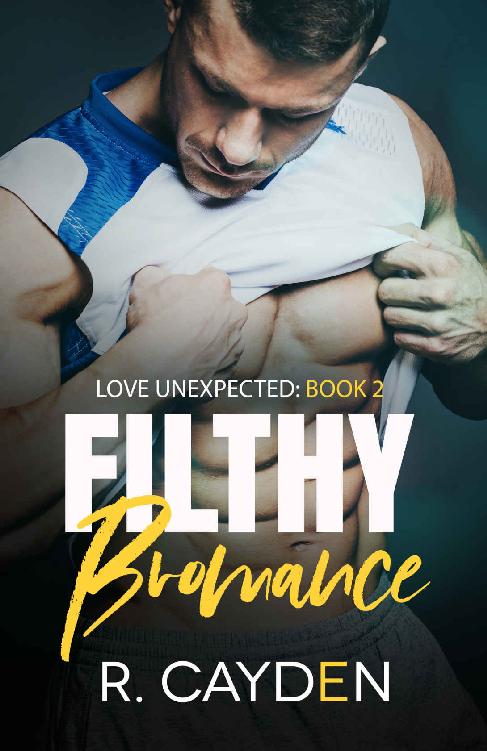 Filthy Bromance (Love Unexpected Book 2) ebook cover