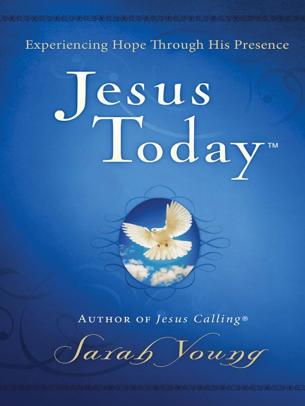 Jesus Today: Experience Hope Through His Presence ebook cover