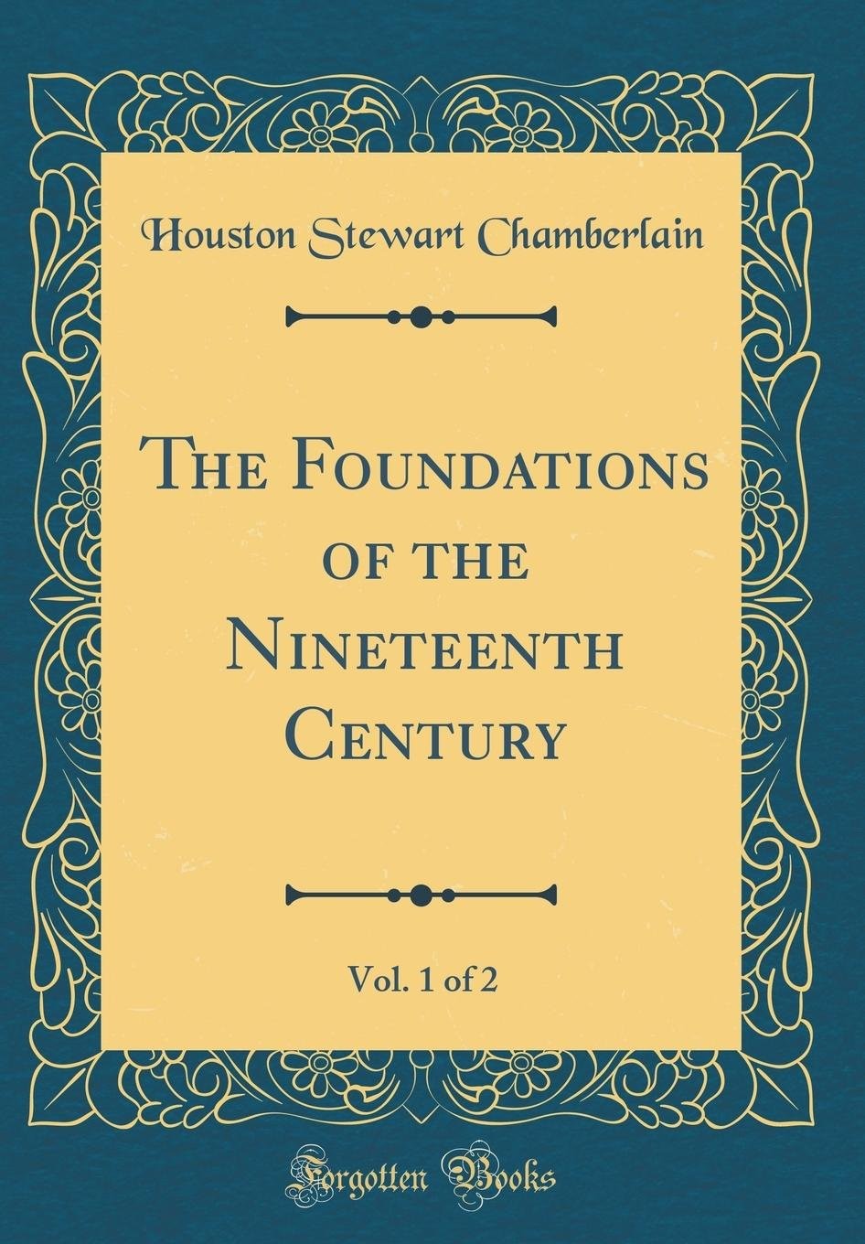 The Foundations of the Nineteenth Century ebook cover