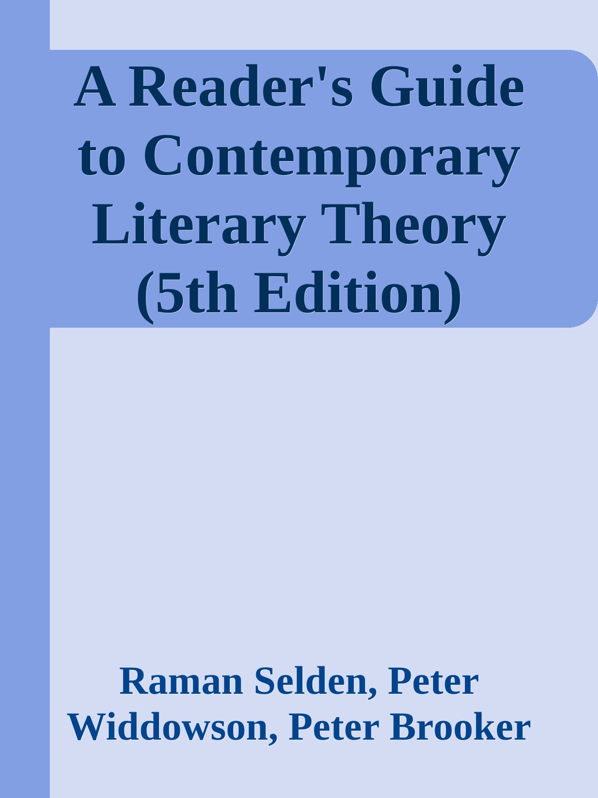 A Reader's Guide to Contemporary Literary Theory (5th Edition) ebook cover