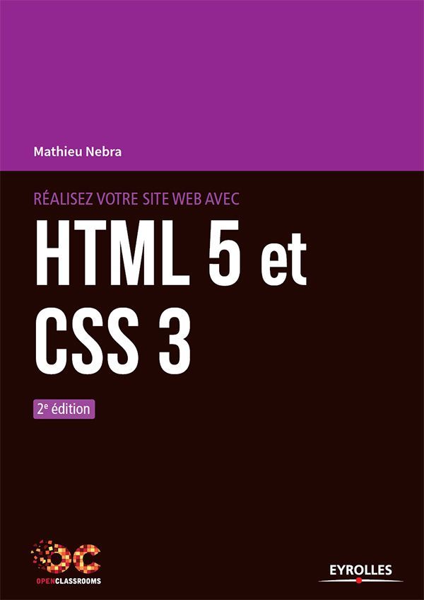 R&Atilde;&copy;alisez votre site web avec HTML 5 et CSS 3 (OpenClassrooms) (French Edition) ebook cover