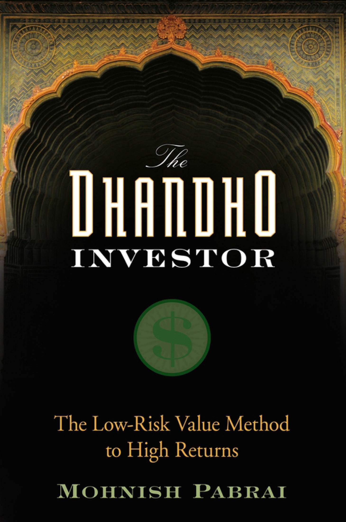 The Dhandho Investor: The Low-Risk Value Method to High Returns ebook cover