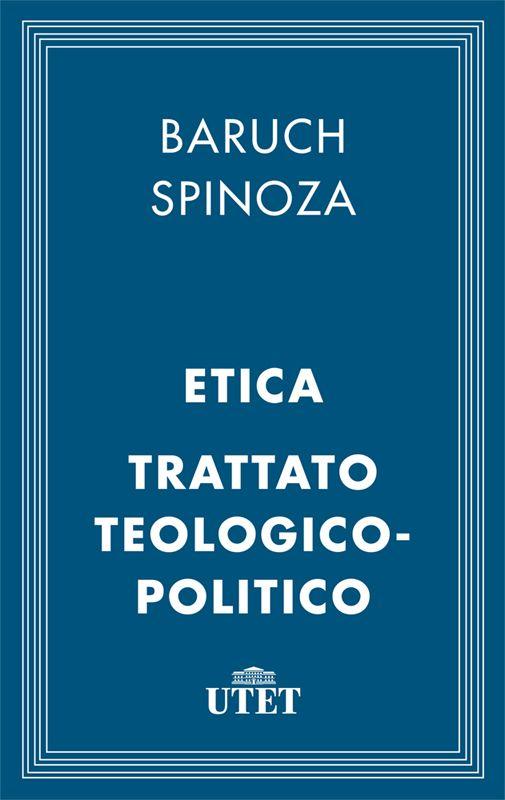 Etica e Trattato Teologico-Politico (Classici del pensiero) (Italian Edition) ebook cover
