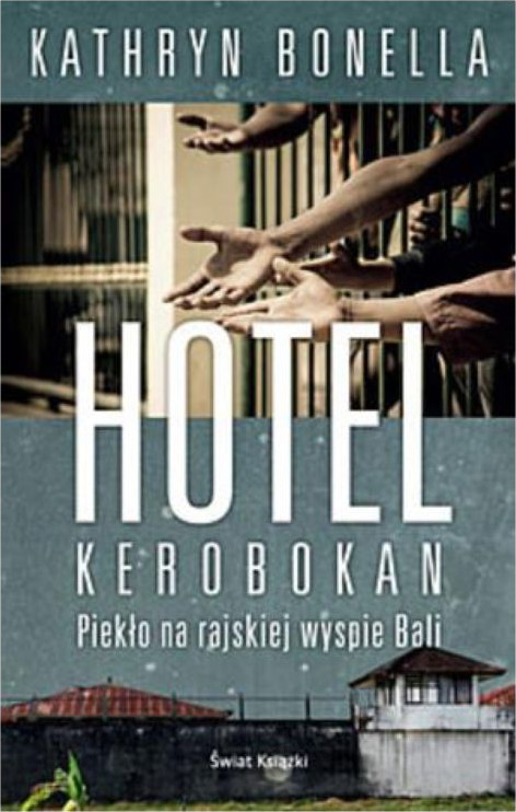 Hotel Kerobokan. Piek&Aring;&sbquo;o na rajskiej wyspie Bali ebook cover