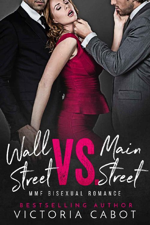 Wall Street Vs. Main Street: A Two Billionaire MMF Bisexual Romance ebook cover