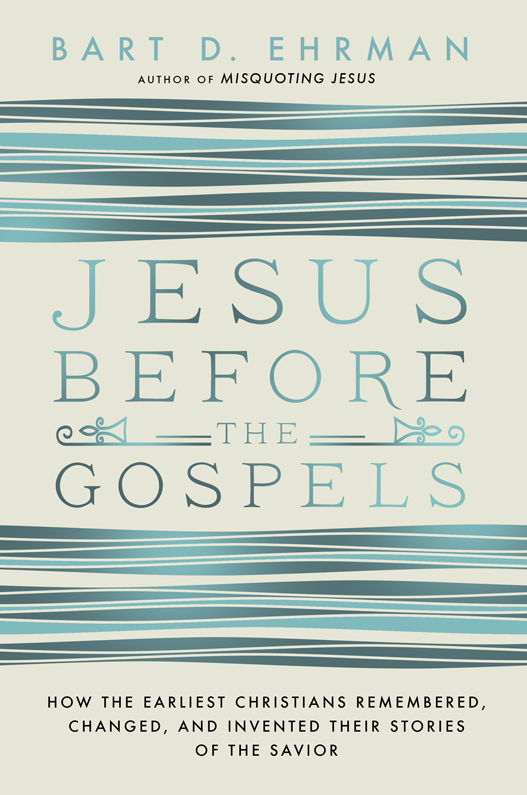 Jesus Before the Gospels ebook cover