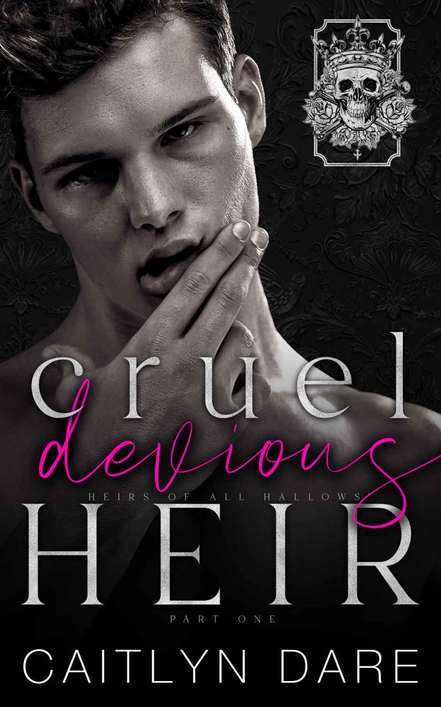 Cruel Devious Heir: Part One: A dark high school bully romance (Heirs of All Hallows&acirc;&euro;&trade; Book 3) ebook cover