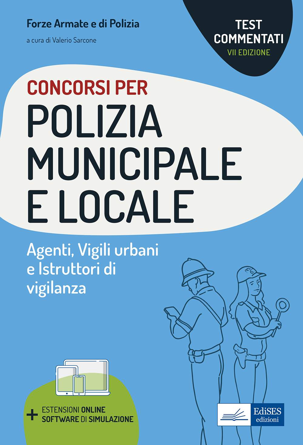 Test commentati per i Concorsi in Polizia municipale e locale (Italian Edition) ebook cover