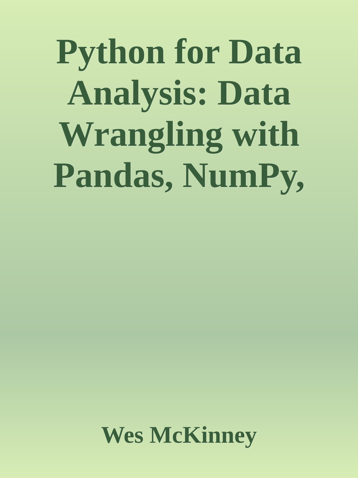 Python for Data Analysis: Data Wrangling with Pandas, NumPy, and IPython \( PDFDrive.com \).epub ebook cover