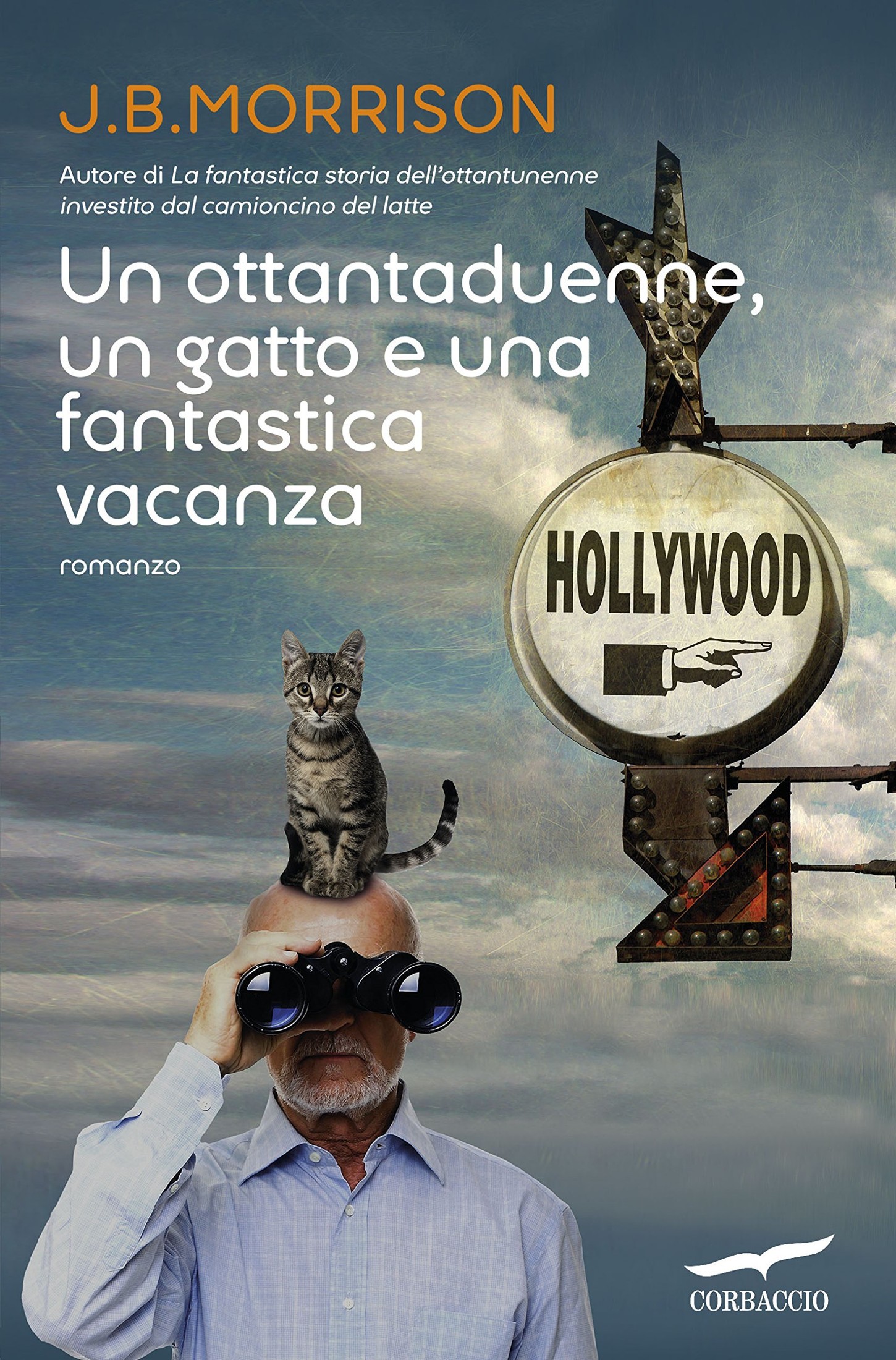 Un ottantaduenne, un gatto e una fantastica vacanza - 10 2015 ebook cover